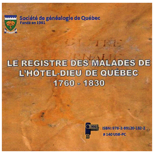 Registre journalier des malades de l’Hôtel-Dieu-de-Québec 1760-1830
