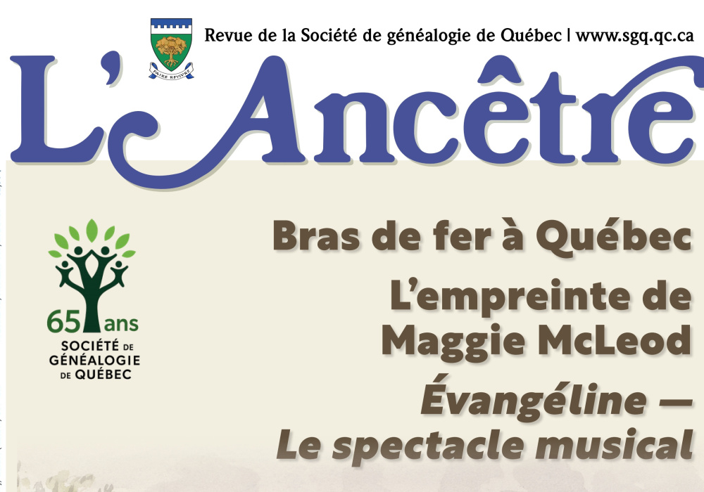 L&rsquo;Anc&ecirc;tre &ndash; &Eacute;t&eacute; 2026 : la revue L&rsquo;Anc&ecirc;tre est disponible ! 
